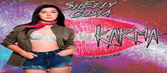 EL “KARMA” DE SHEELY COSTA