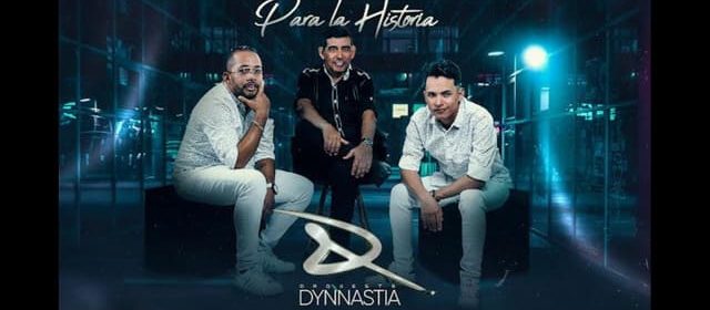 ORQUESTA DYNNASTIA LLEGA REPOTENCIADA CON “ES QUE TÚ AMOR”