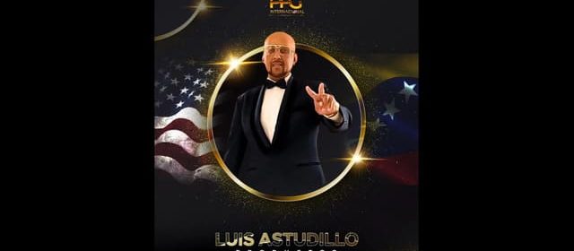 PRODUCTOR LUIS ASTUDILLO SERÁ HONRADO POR LAS NACIONES UNIDAS DE ARTES EN USA