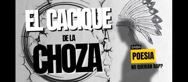 SABIA POESÍA PRESENTA SU ÁLBUM “EL CACIQUE DE LA CHOZA”