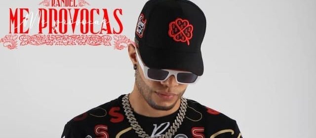 RANDEL CON EL NUEVO TEMA “ME PROVOCAS”