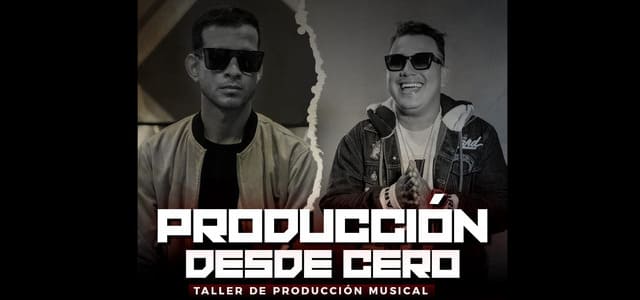 LLEGA EL TALLER “PRODUCCIÓN MUSICAL DESDE CERO” PARA NUEVOS TALENTOS