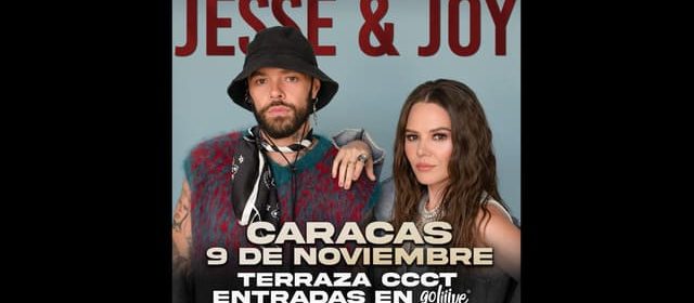 JESSE & JOY POR PRIMERA VEZ EN VENEZUELA