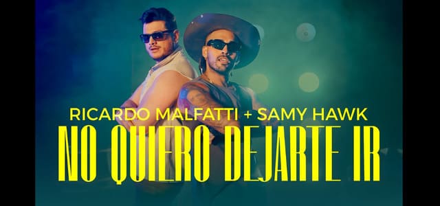 “NO QUIERO DEJARTE IR” ES EL PROMOCIONAL DE RICARDO MALFATTI JUNTO A SAMY HAWK