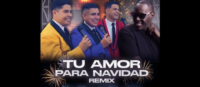 REMIL RENNA UNE A MAGIC JUAN Y LA BILLOS EN EL REMIX DE “TU AMOR PARA NAVIDAD”