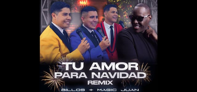 REMIL RENNA UNE A MAGIC JUAN Y LA BILLOS EN EL REMIX DE “TU AMOR PARA NAVIDAD”