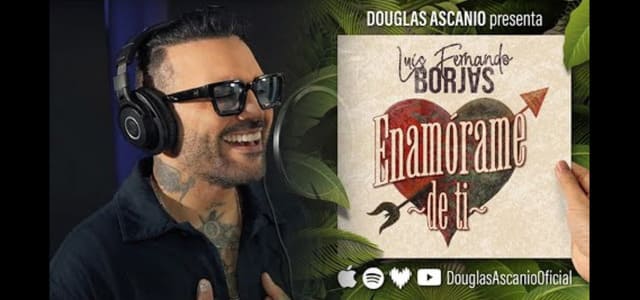 LUIS FERNANDO BORJAS PROMOCIONA EL TEMA “ENAMÓRAME DE TI”