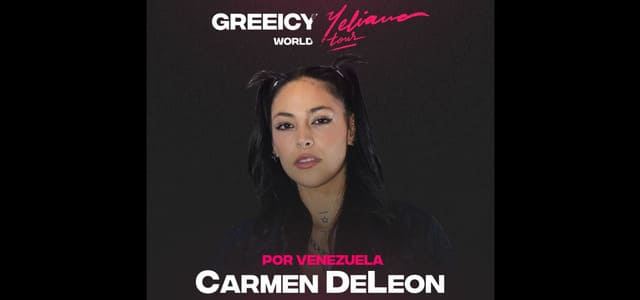 ¡CONFIRMADO! GREEICY LLEGA A VENEZUELA Y CARMEN DELEON SERÁ LA ENCARGADA DE DARLE LA BIENVENIDA EN TARIMA AL “YELIANA WORLD TOUR 2024”