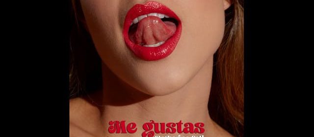 “ME GUSTAS” LO NUEVO DE KATHERINE COLL