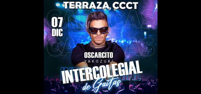 OSCARCITO CERRARÁ EL INTERCOLEGIAL DE GAITAS 2024 EN EL CCCT